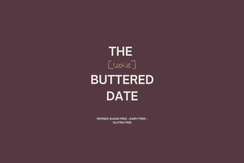 The [Cookie] Buttered Date